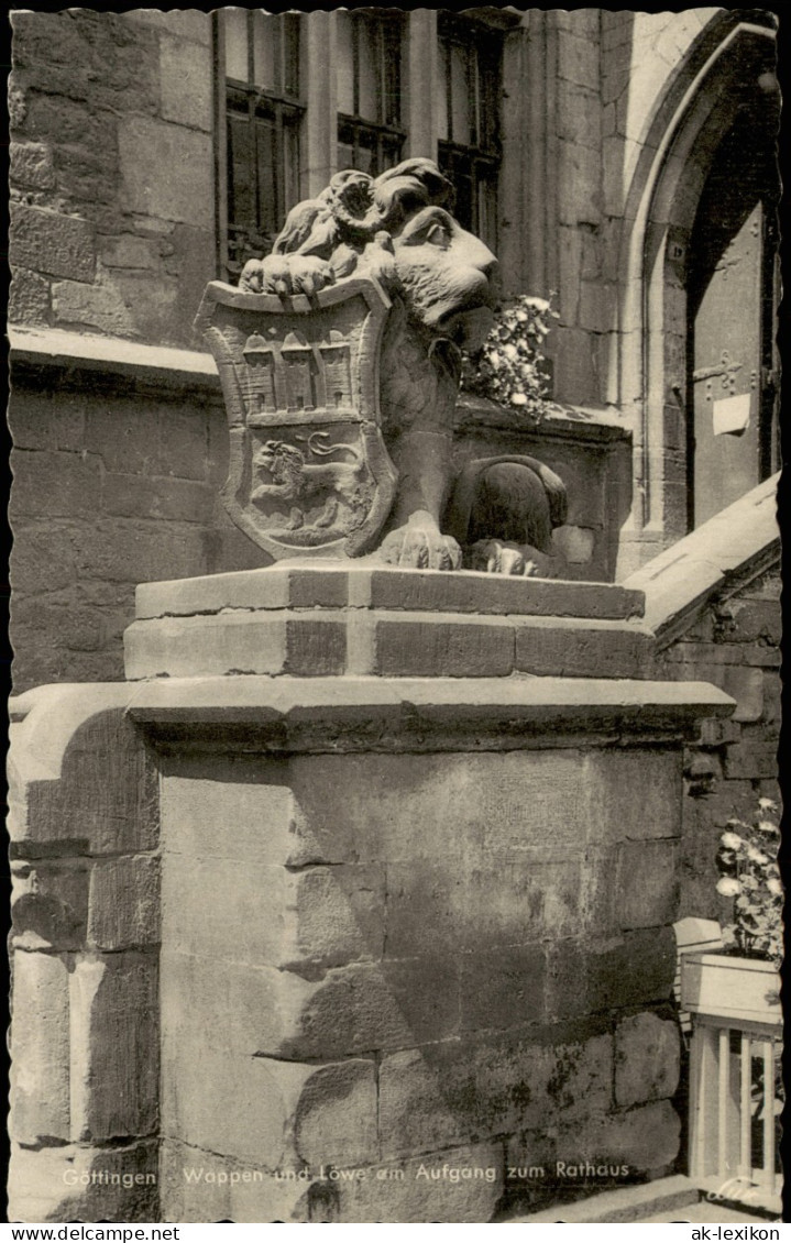 Ansichtskarte Göttingen Wappen Und Löwe Am Aufgang Zum Rathaus 1955 - Goettingen