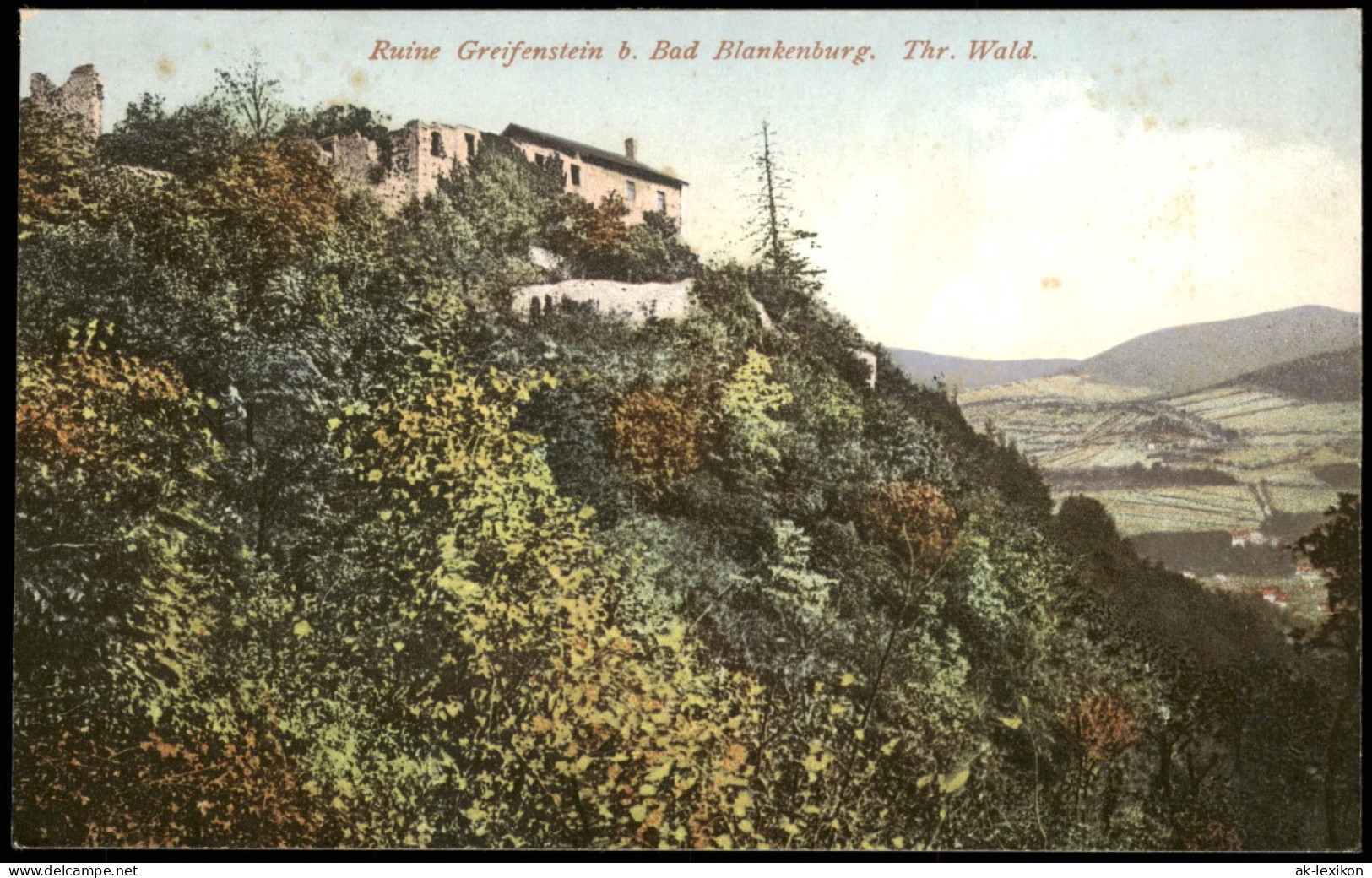 Ansichtskarte Bad Blankenburg Ruine Greifenstein 1914 - Bad Blankenburg