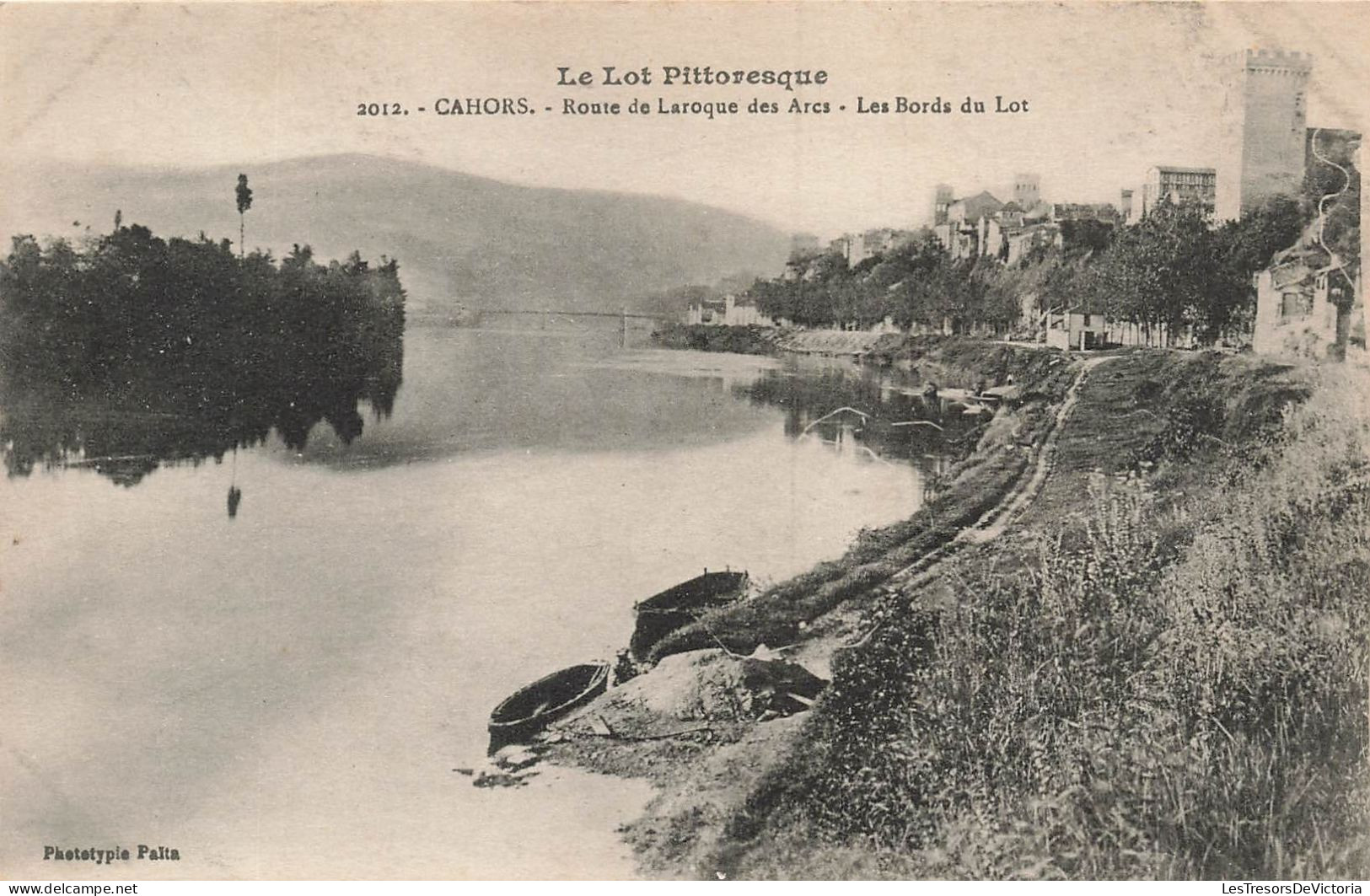 FRANCE - Cahors - Route De Laroque Des Arcs - Les Bords Du Lot - Carte Postale Ancienne - Cahors