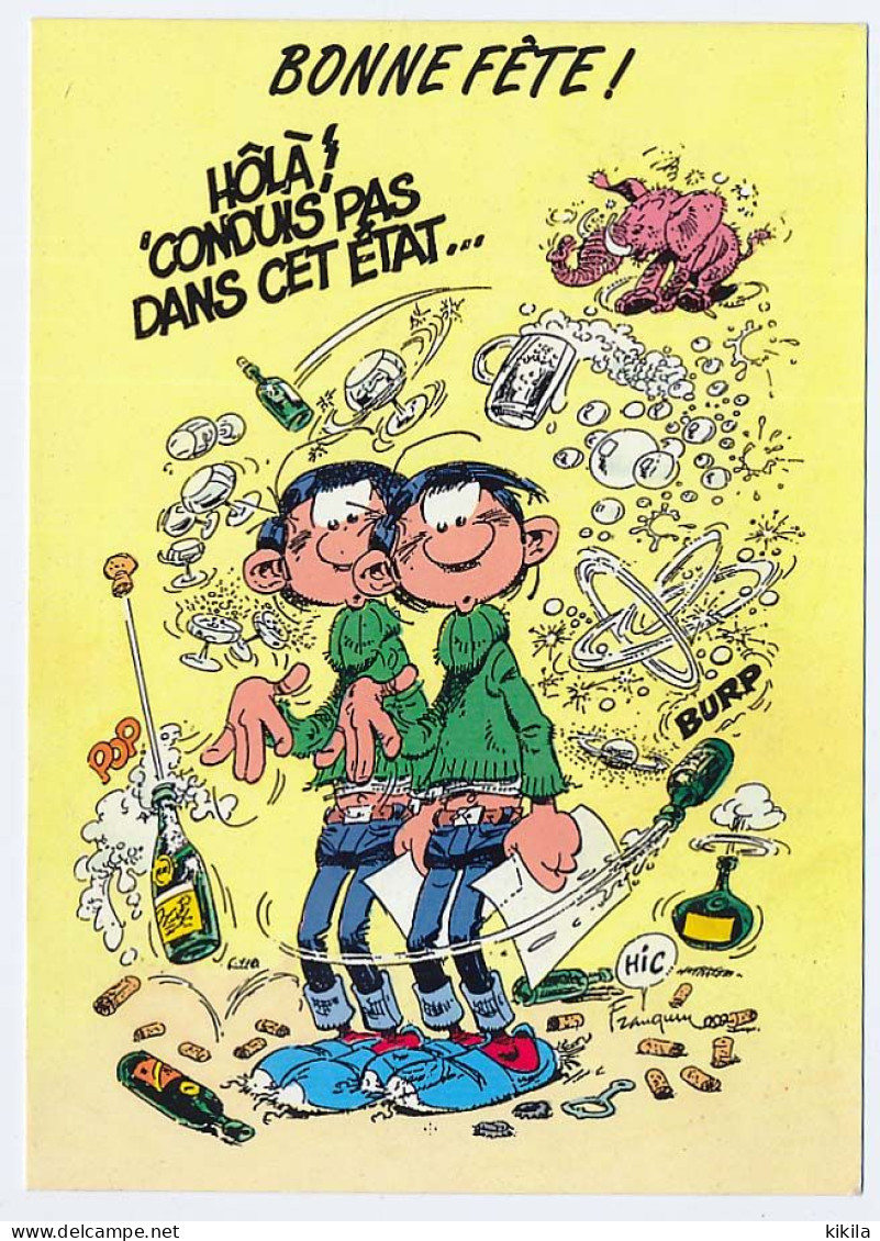 CPSM / CPM 10.5 X 15 Illustrateur / Dessinateur FRANQUIN Gaston LAGAFFE Bonne Fête! Hôlà! 'conduis Pas Dans Cet état.. * - Comics