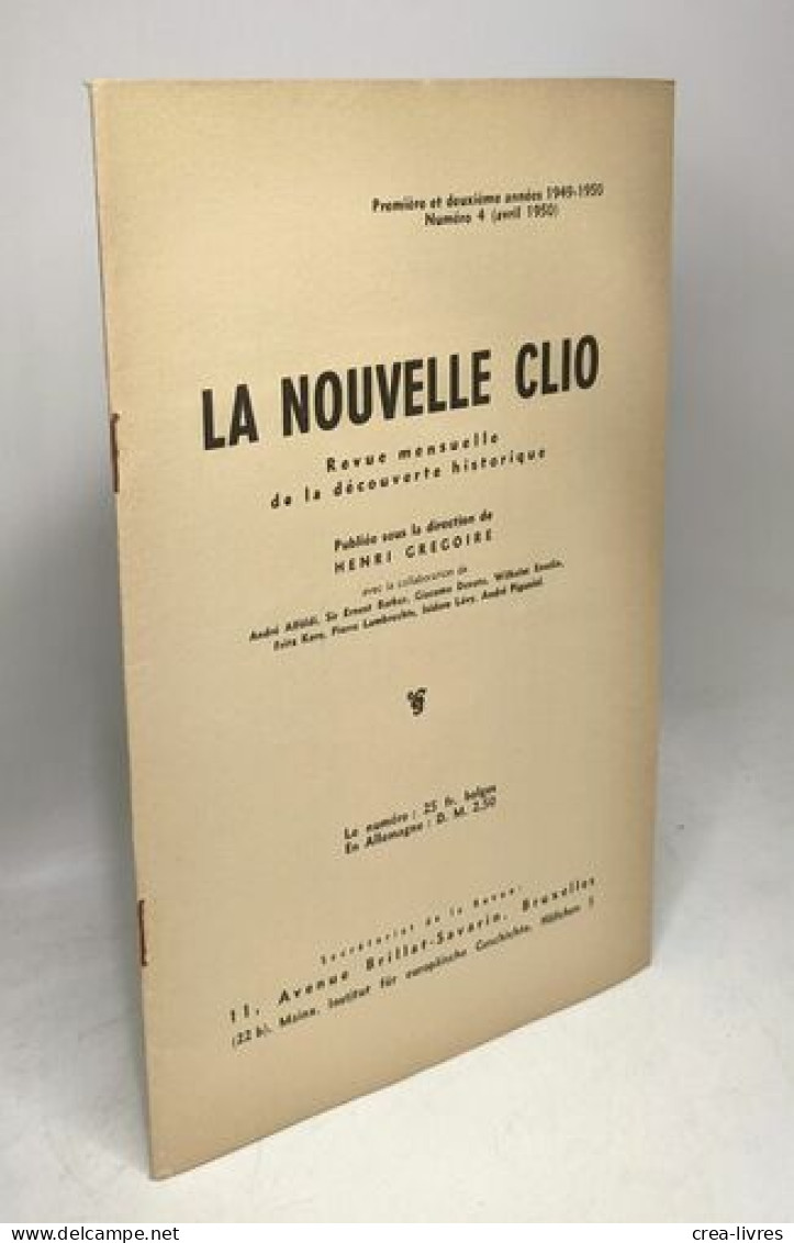 La Nouvelle Clio - Revue Mensuelle De La Découverte Historique - Numéro 4 Avril 1950 - Non Classés