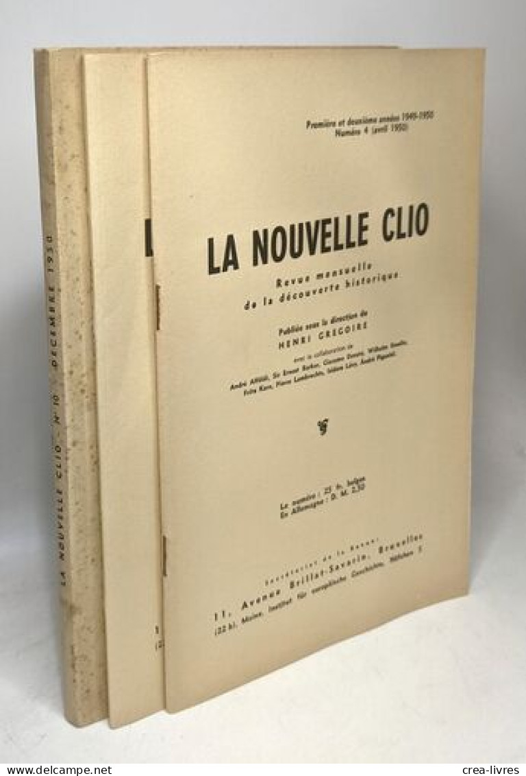 La Nouvelle Clio - Revue Mensuelle De La Découverte Historique - Numéro 4 Avril; 7 Juilet; 10 Décembre --- 1950 - Non Classés