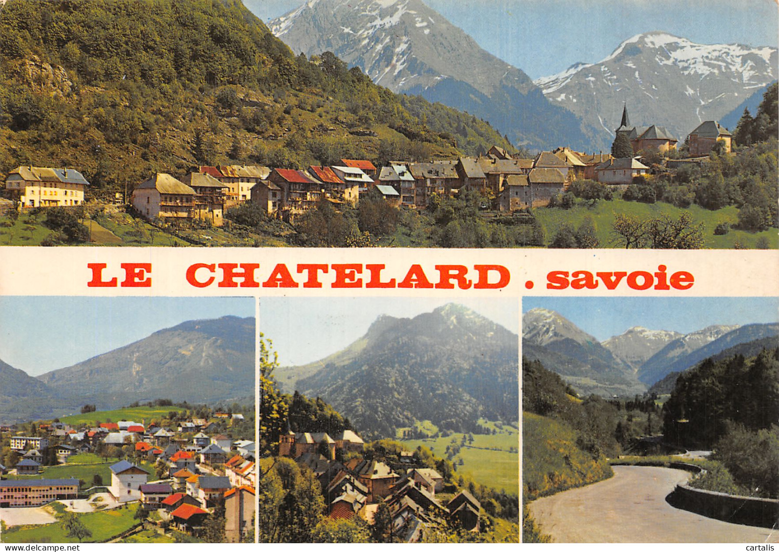 73-LE CHATELARD-N°C-4337-D/0105 - Le Chatelard