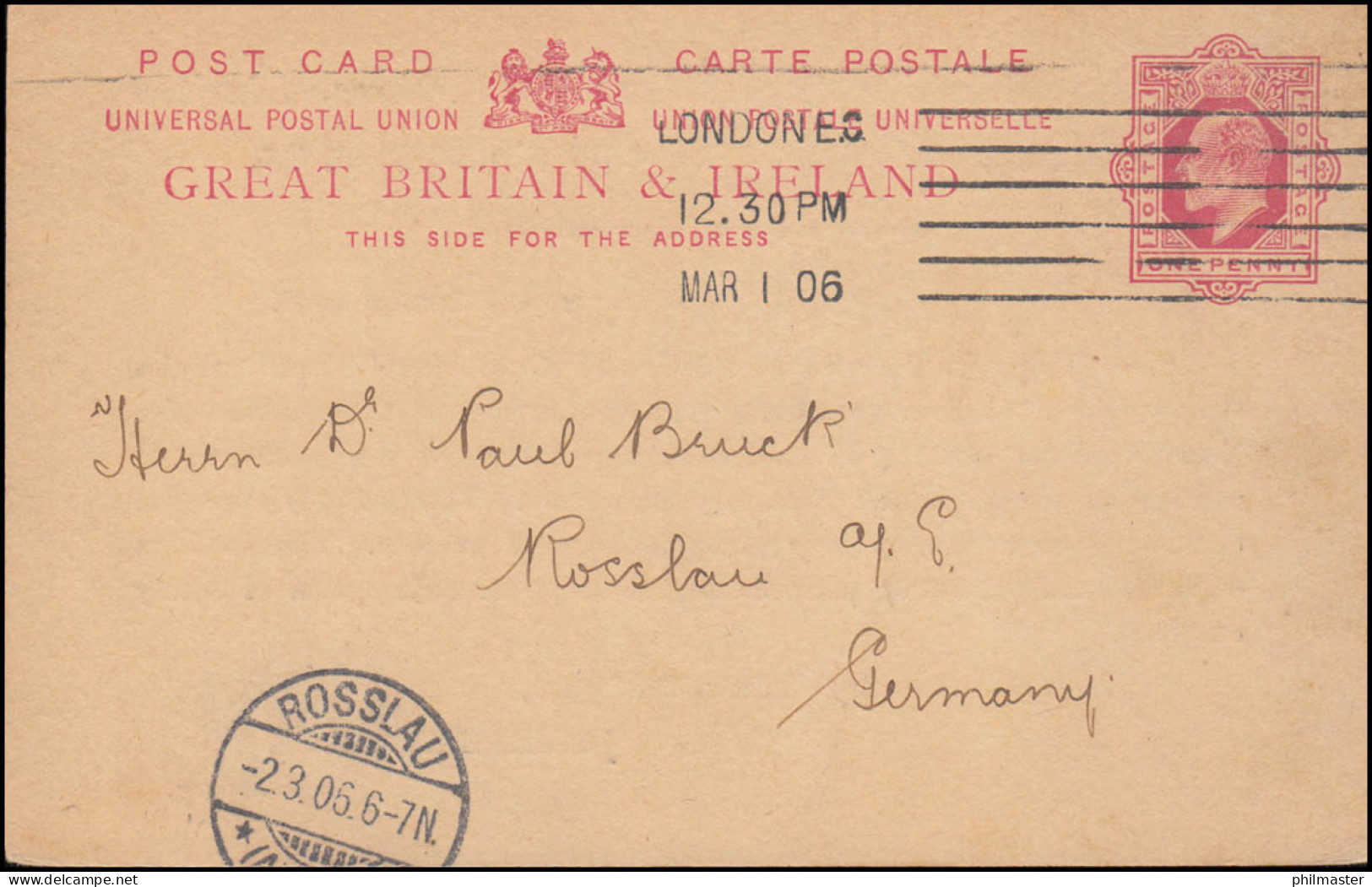Großbritannien Postkarte P 31 Eduard VII. LONDON 1.3.1906 Nach ROSSLAU 2.3.06 - Andere & Zonder Classificatie