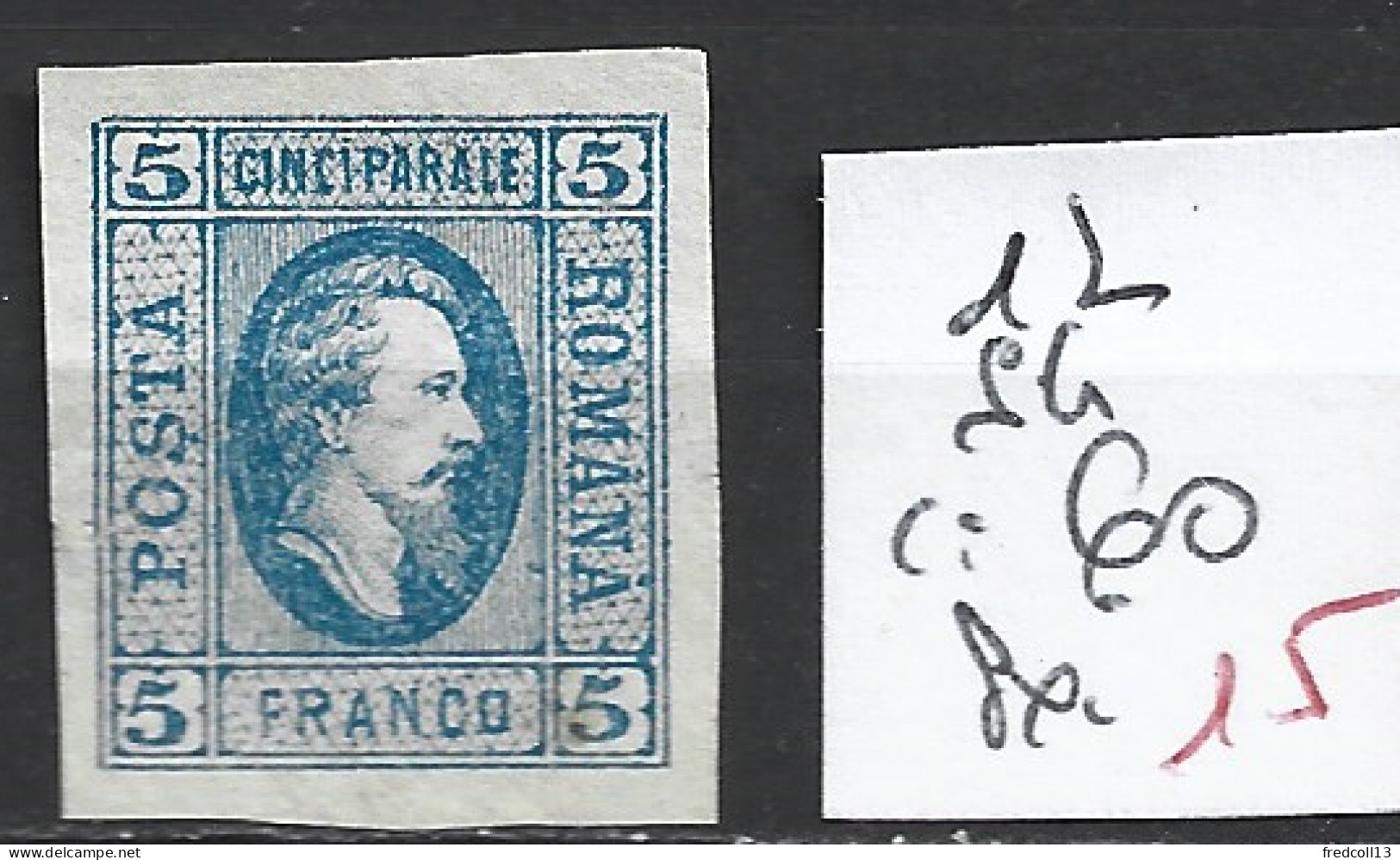 ROUMANIE 12 Sans Gomme Côte 60 € - 1858-1880 Moldavie & Principauté