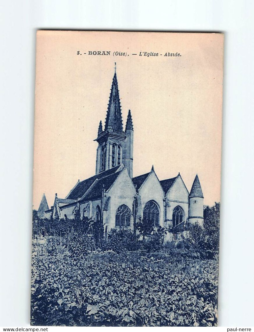 BORAN : L'Eglise, Abside - Très Bon état - Boran-sur-Oise