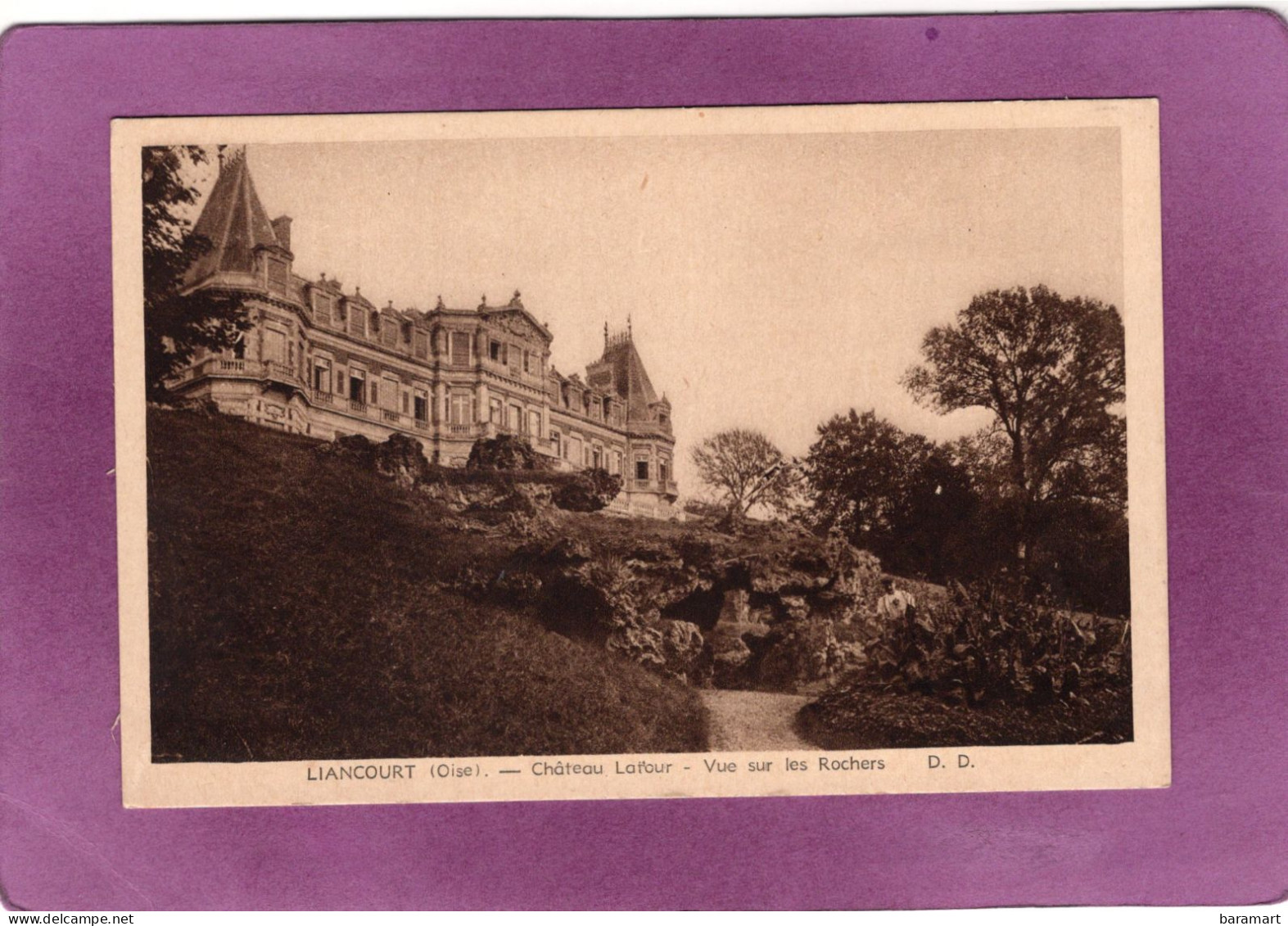 60 LIANCOURT Château Latour Vue Sur Les Rochers - Liancourt