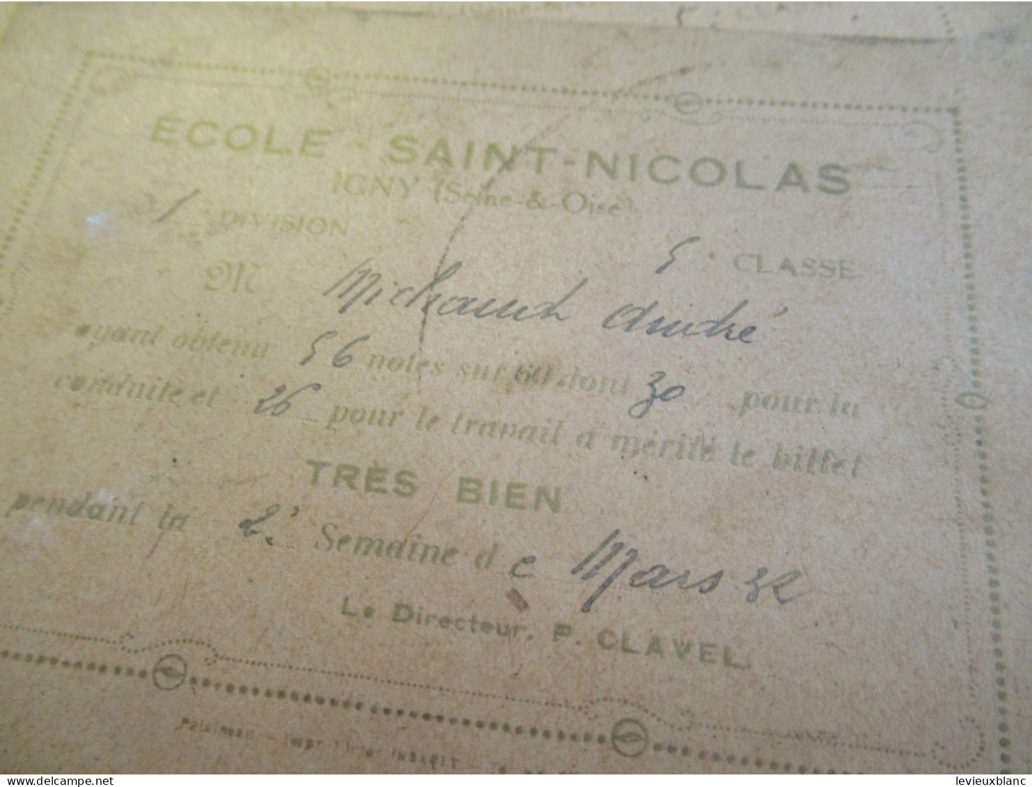 5 Billets scolaires/ " Très Bien " / Ecole Saint-Nicolas / IGNY seine & Oise/Janvier - Avril 1932                 CAH377