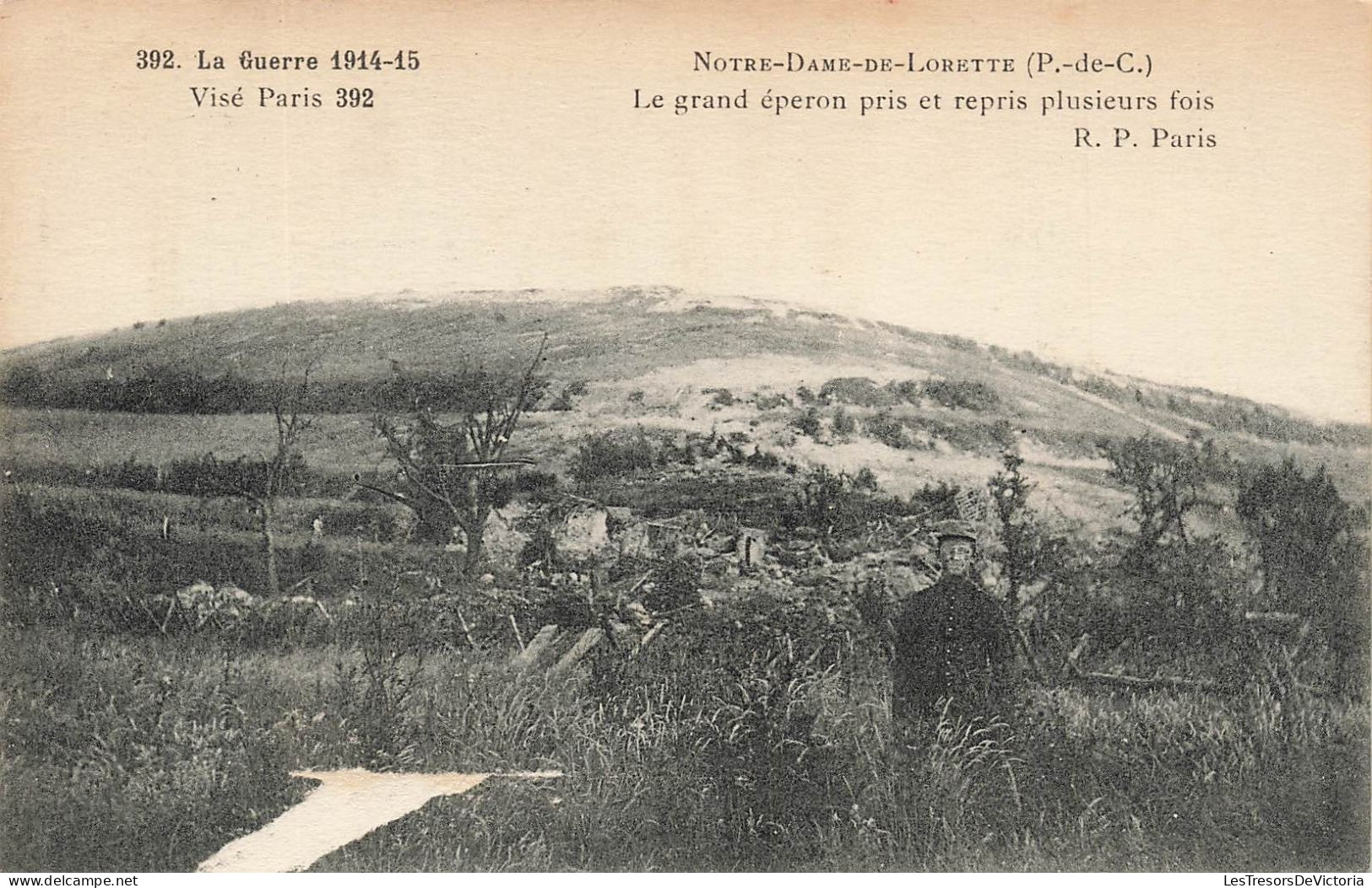 MILITARIA - Guerres 1914-15 - Notre Dame De Lorette - Le Grand éperon -  Carte Postale Ancienne - Weltkrieg 1914-18