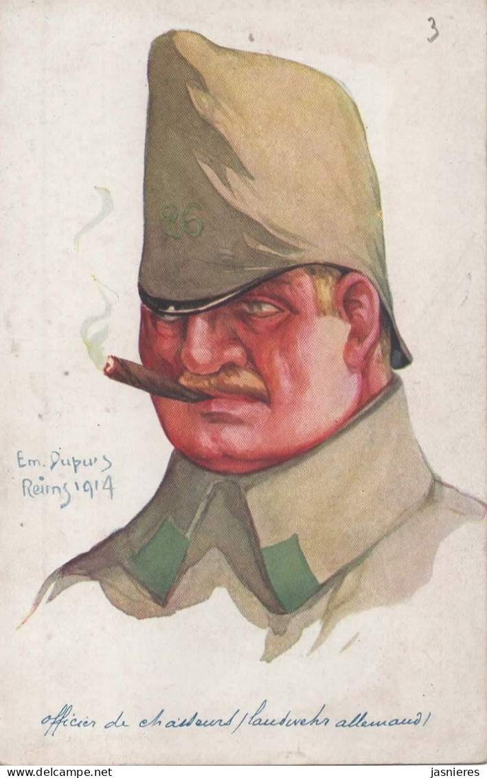 CPA Emile DUPUIS - Reims 1914 - Officier De Chasseurs Allemand - Série Leurs Caboches N°27 - Dupuis, Emile