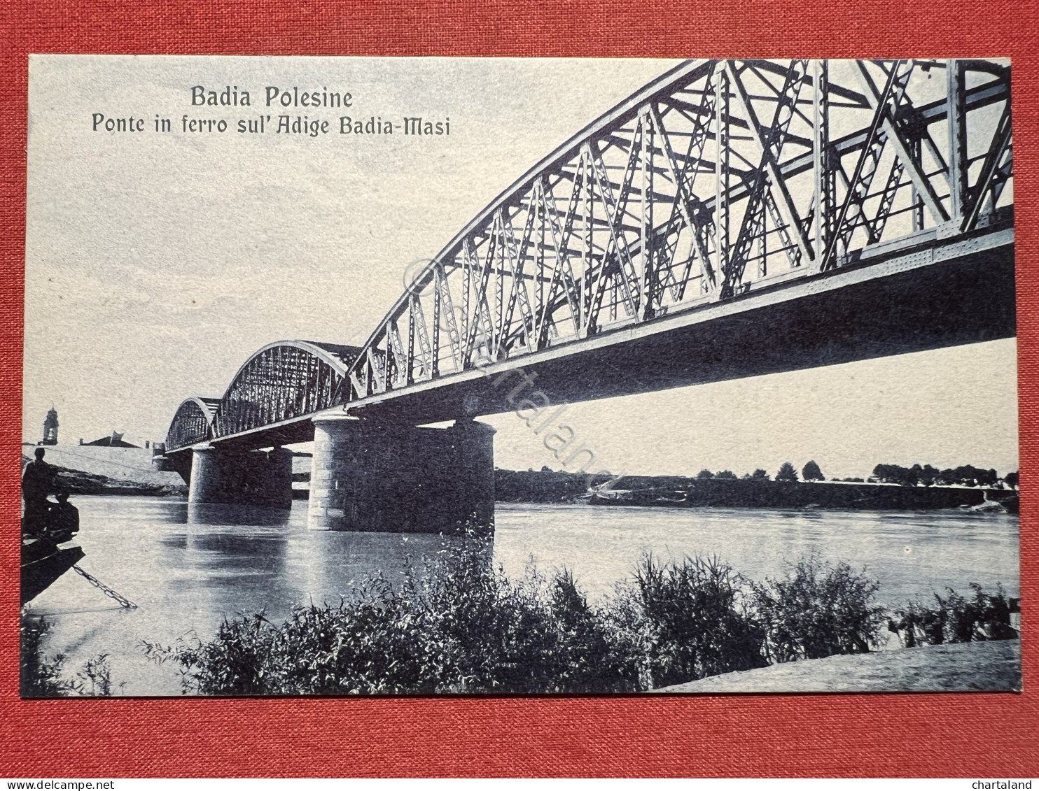Cartolina Badia Polesine ( Rovigo ) - Ponte In Ferro Sull'Adige Badia-Masi 1925 - Rovigo