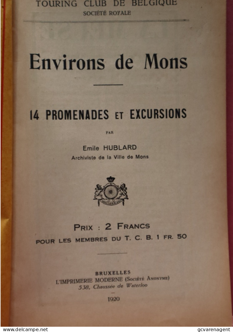 ENVIRONS DE MONS 1920 - 14 PROMENADES ET EXCURSIONS   - ZIE BESCHRIJF EN AFBEELDINGEN - Turismo