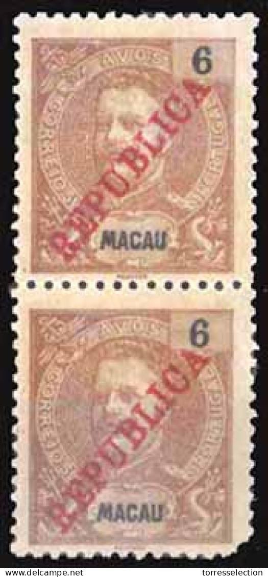 MACAU. 1913. D. Carlos I Ovpted. Local "REPUBLICA". 6a Red Chestnut VERTICAL PAIR Fine Mint (lower Stamp Perf On Corner  - Other & Unclassified