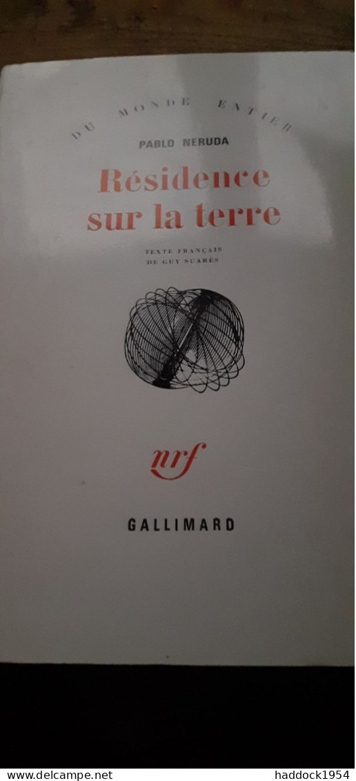 Résidence Sur La Terre PABLO NERUDA  Gallimard 1969 - Other & Unclassified