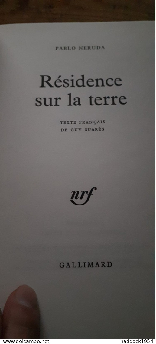 Résidence Sur La Terre PABLO NERUDA  Gallimard 1969 - Other & Unclassified