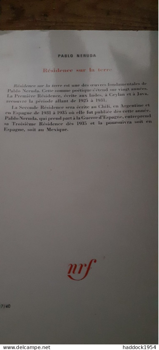 Résidence sur la terre PABLO NERUDA  Gallimard 1969