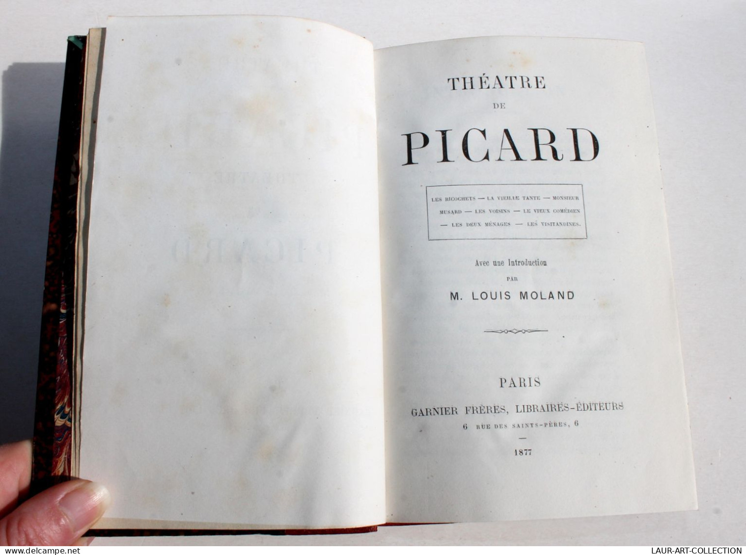 THEATRE DE PICARD + INTRODUCTION Par LOUIS MOLAND 1877 GARNIER FRERES, RICOCHETS.. / LIVRE ANCIEN FRANCAIS (1803.2) - Auteurs Français