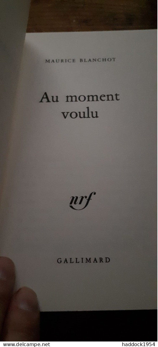 Au Moment Voulu MAURICE BLANCHOT Gallimard 1978 - Romantik