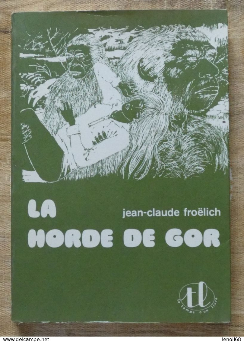 La Horde De Gor De Jean-Claude Froëlich - Altri & Non Classificati
