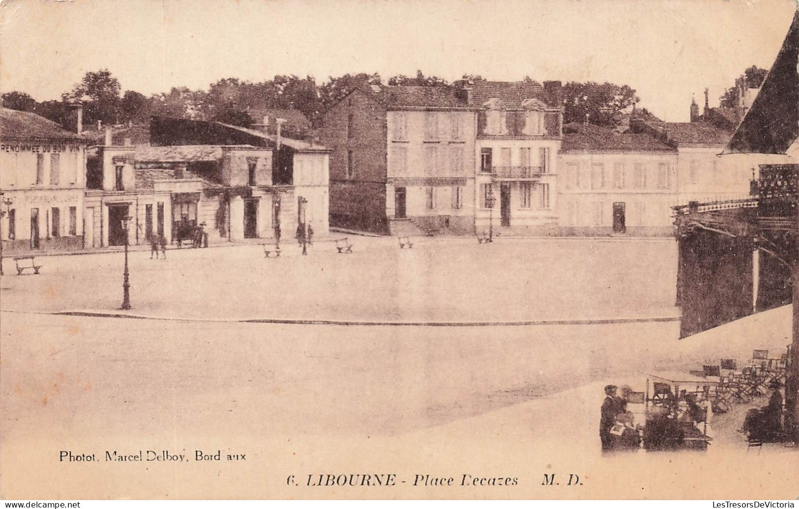 FRANCE - Libourne - Place Decazes - Carte Postale Ancienne - Libourne