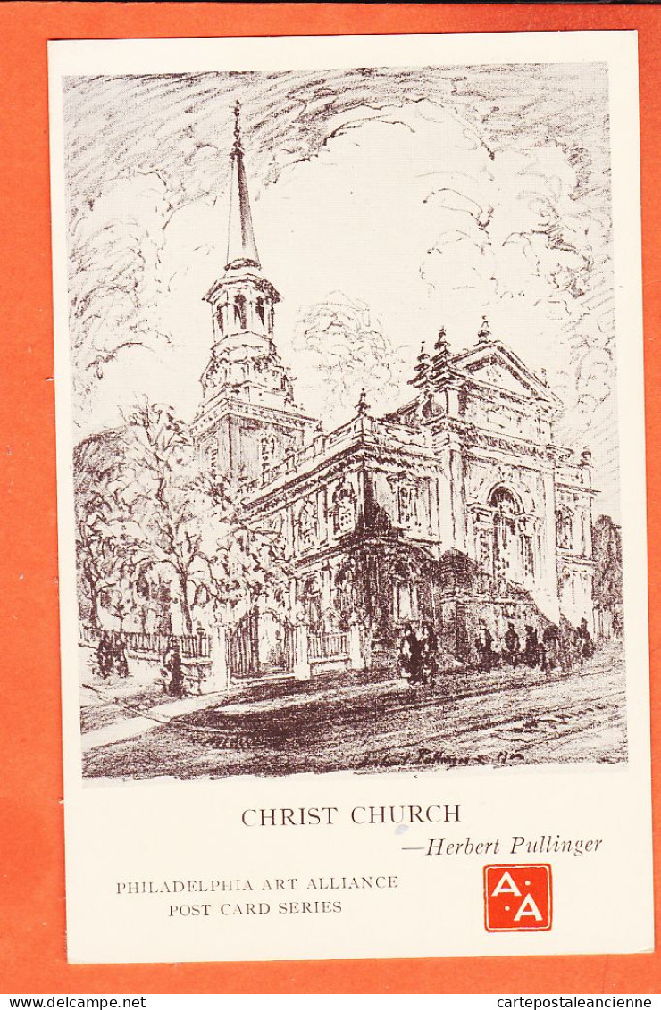 23938 / ⭐ ♥️ PHILADELPHIA CHRIST Church Second Street Above Market Herbert PULLINGER Art Alliance Post Cards Series N°15 - Philadelphia