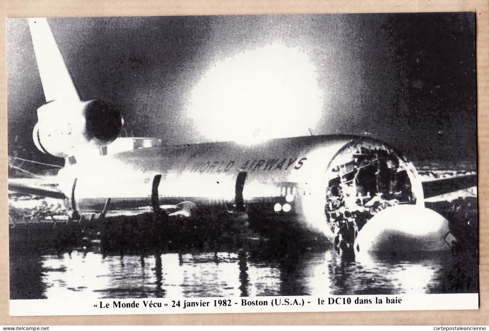 23955 / ⭐ BOSTON 24 Janvier 1982 LOGAN International Airport  World Airways Flight 30 DC10 Dans La Baie LE MONDE VECU - Boston