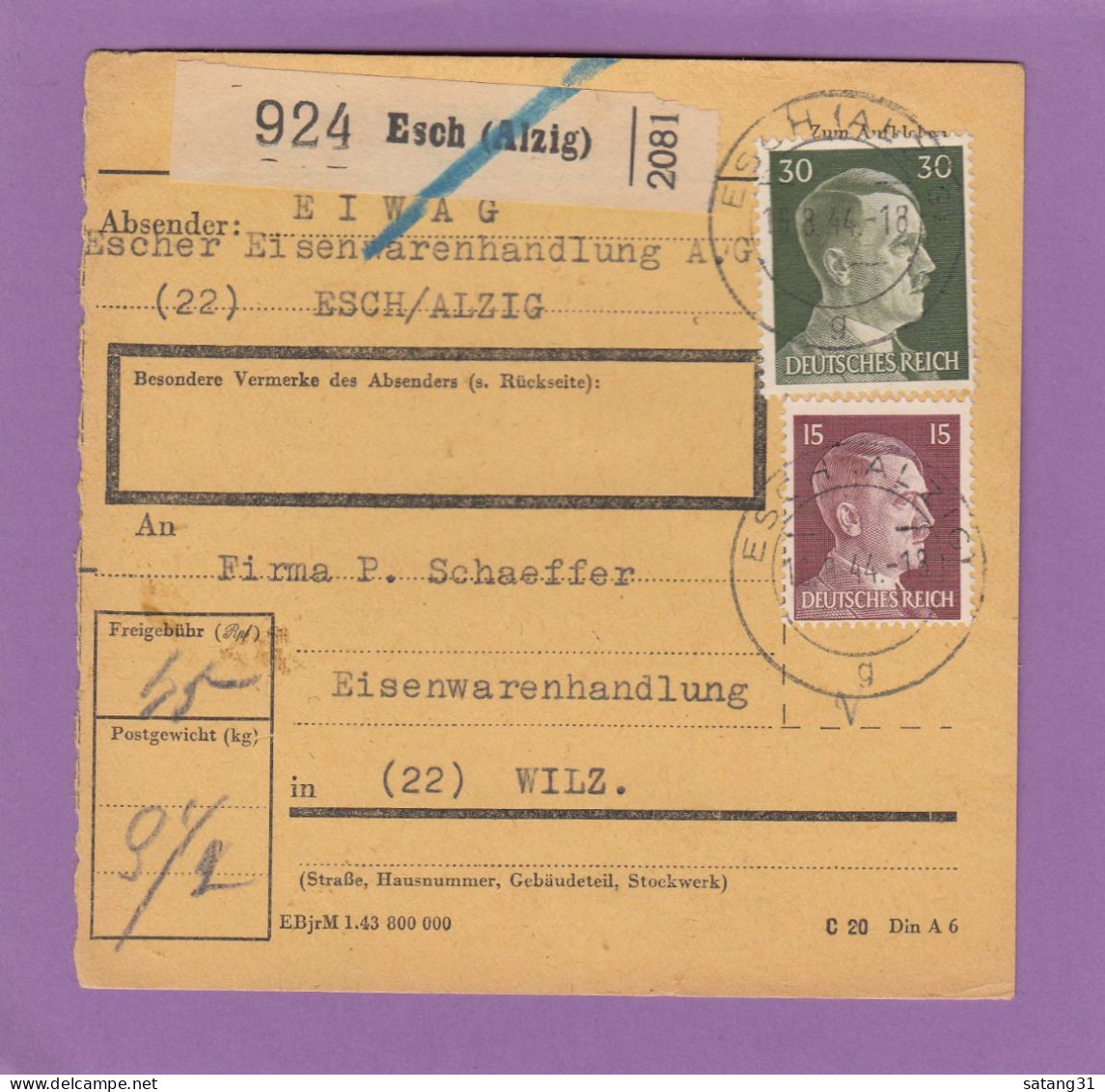 PAKETKARTE AUS  ESCH/ALZIG (EIWAG) NACH WILZ,SPÄTVERWENDUNG 16-8-1944. - 1940-1944 Deutsche Besatzung