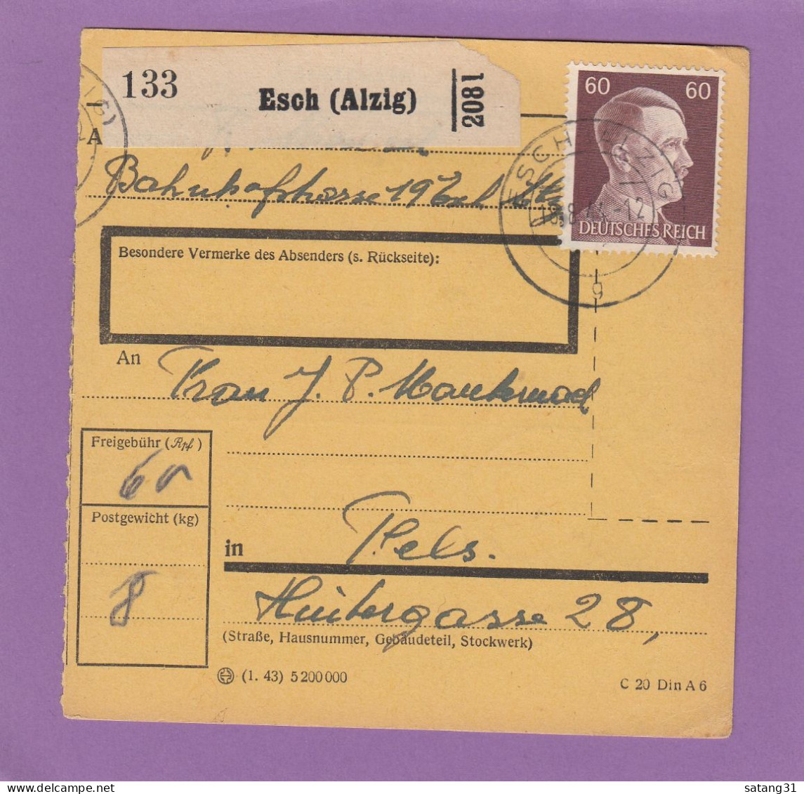 PAKETKARTE AUS  ESCH/ALZIG  NACH FELS,SPÄTVERWENDUNG 18-8-1944. - 1940-1944 Ocupación Alemana