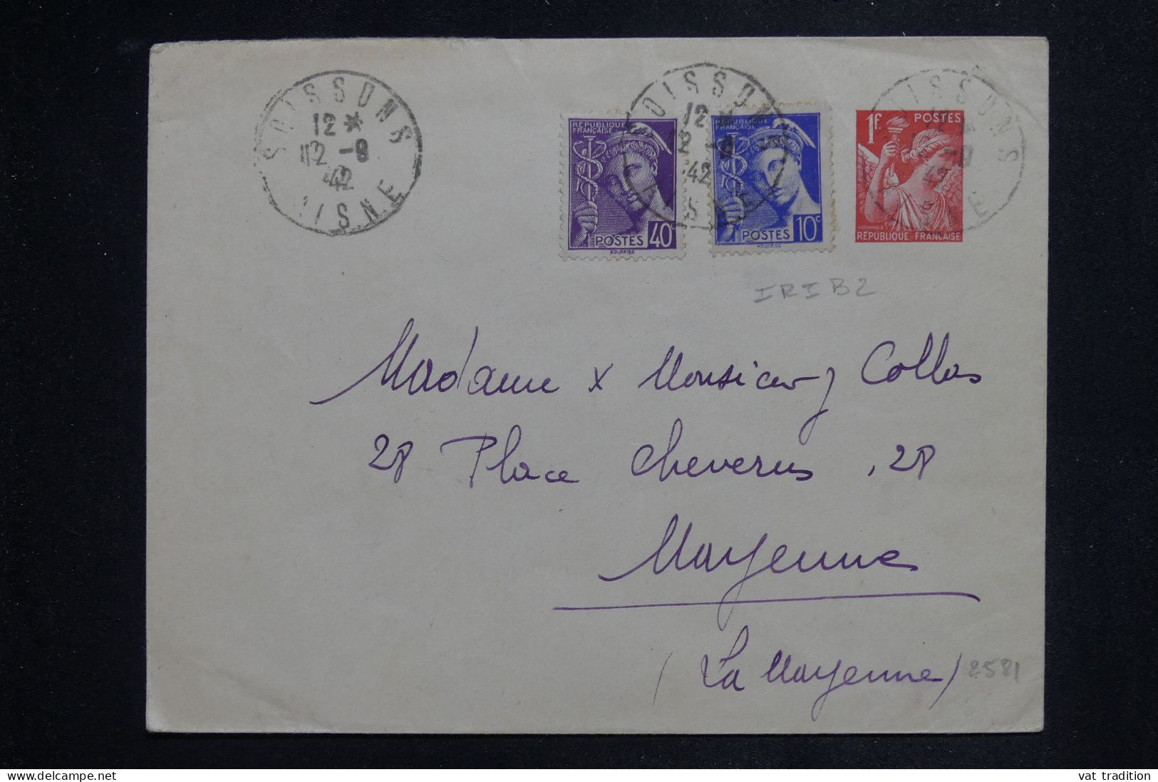 FRANCE - Entier Postal Iris + Compléments De Soissons Pour Mayenne En 1942   - L 150798 - Standard- Und TSC-Briefe (vor 1995)