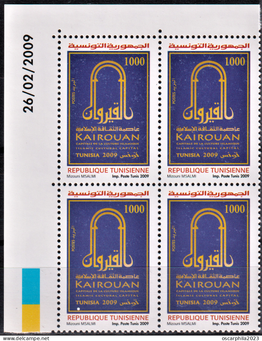 2009- Tunisie- Y&T 1632- Kairouan Capitale Culture Islamique - Logo - Bloc 4 Coin Daté 4V - MNH***** - Islam