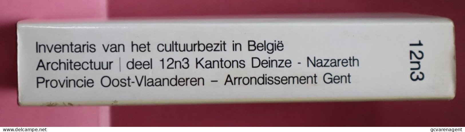 BOUWEN DOOR DE EEUWEN HEEN IN VLAANDEREN - KANTON DEINZE NAZARETH ARRONDISSEMT GENT = UITKLAPBAAR PLAN ZIE AFBEELDINGEN - Geschichte