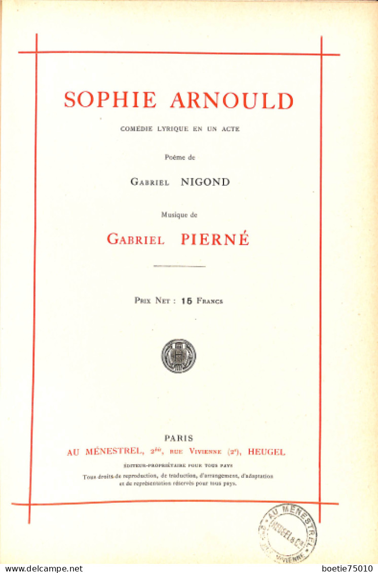 Sophie Arnould, Comédie Lyrique De G. Pierné. Partition Ancienne, Couverture Illustrée Par A. Giraldon - Partitions Musicales Anciennes