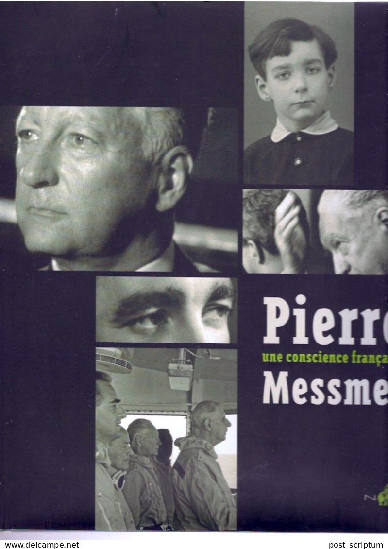 Livre - Pierre Messmer Une Conscience Française - Lorraine - Vosges