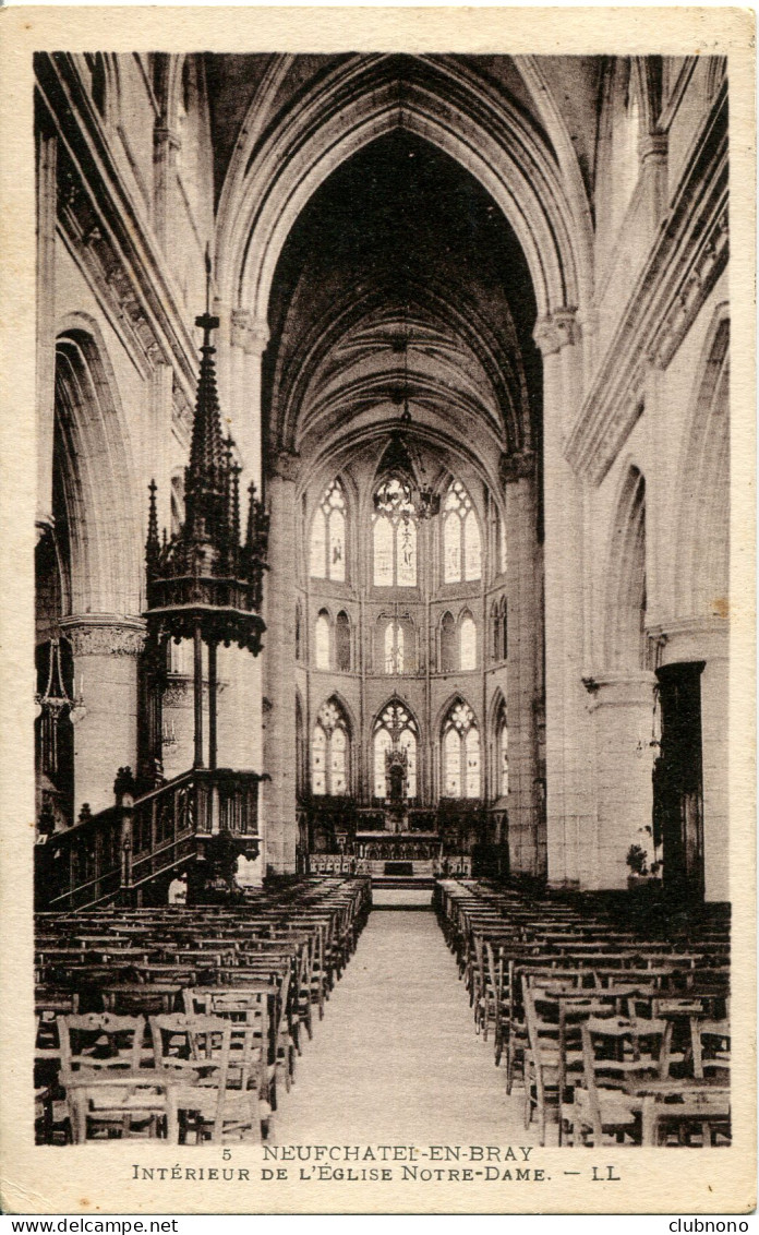 CPA -  NEUFCHATEL-EN-BREY - EGLISE NOTRE-DAME - INTERIEUR (ETAT PARFAIT) - Neufchâtel En Bray