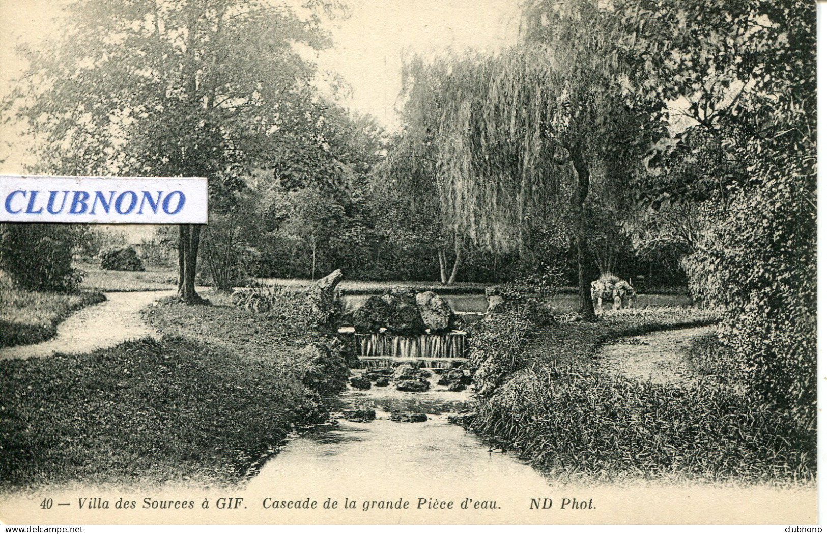 CPA -GIF - VILLA DES SOURCES - CASCADE LA GRANDE PIECE D'EAU  (ETAT PARFAIT) - Gif Sur Yvette