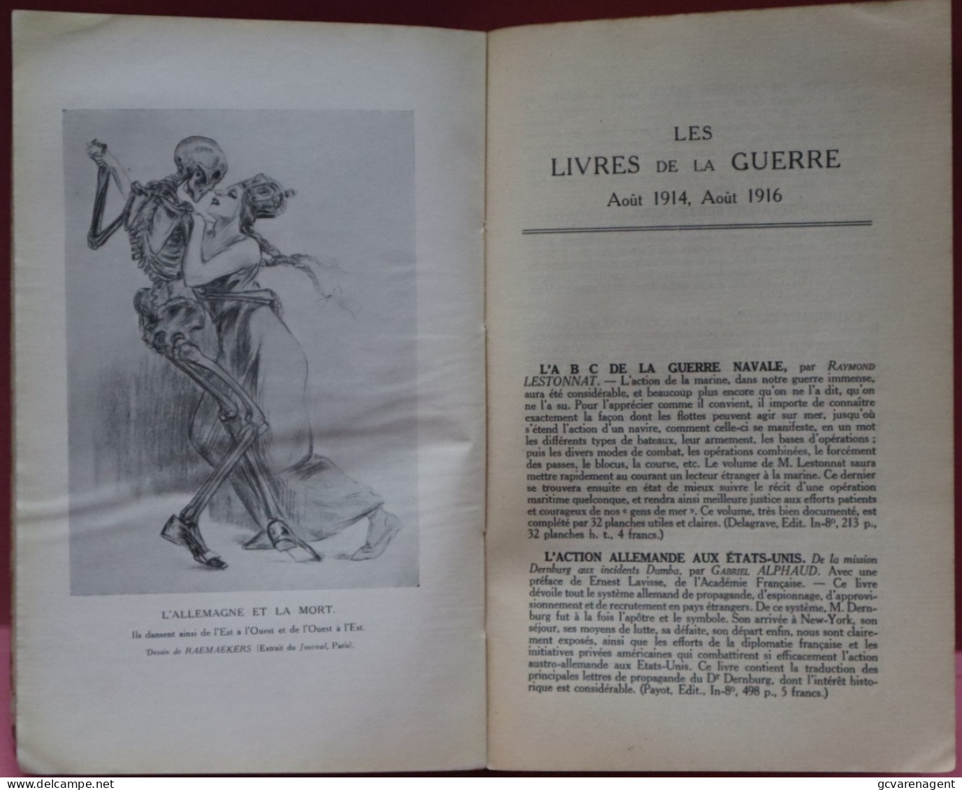 LES LIVRES DE LA GUERRE  AOUT 1914 , AOUT 1916 - VOIR DESCRIPTION ET IMAGES - Französisch