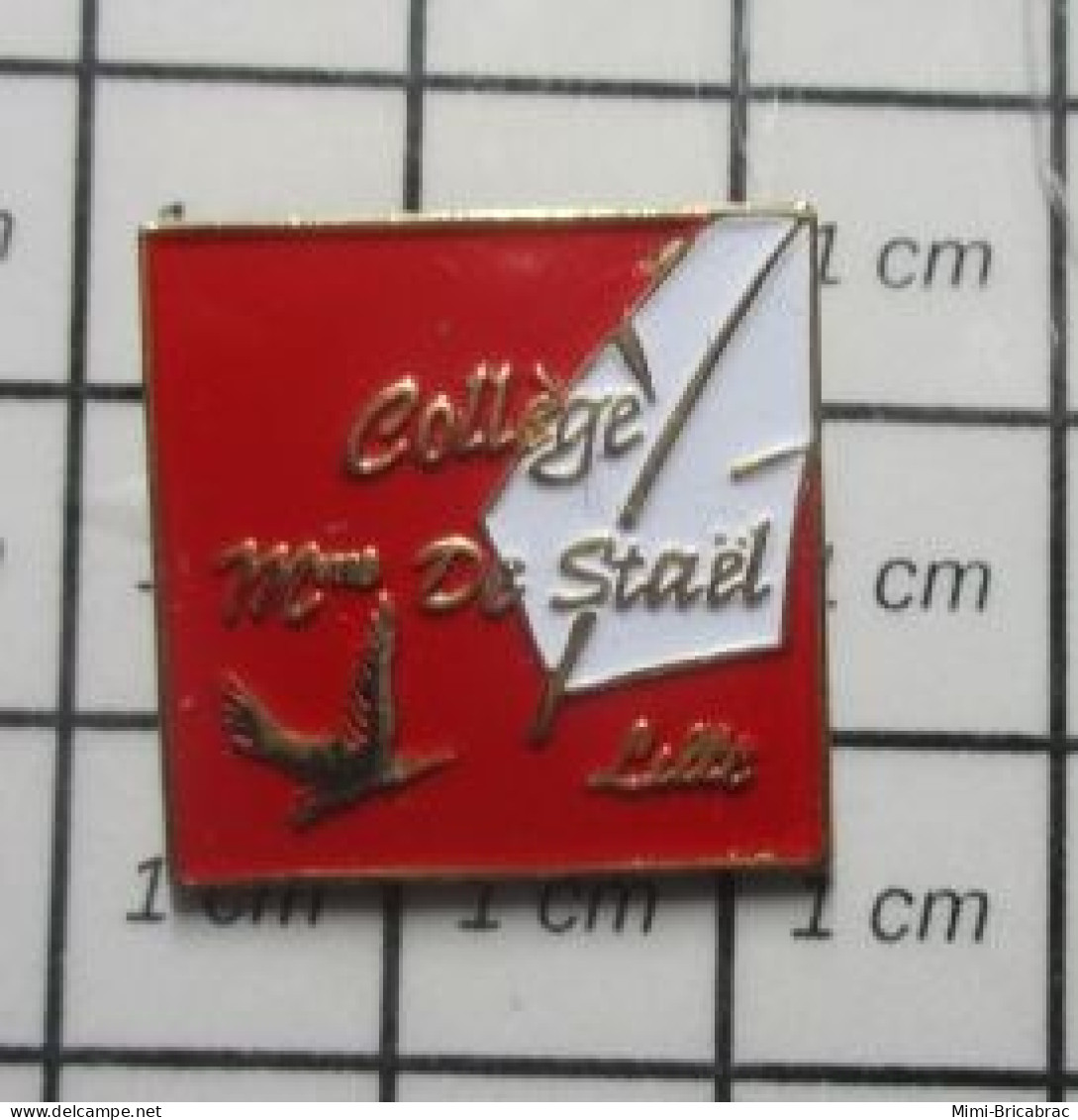 310c Pin's Pins / Beau Et Rare / ADMINISTRATIONS / COLLEGE MME DE STAEL ! Nid De Staëliniens ! - Administraties