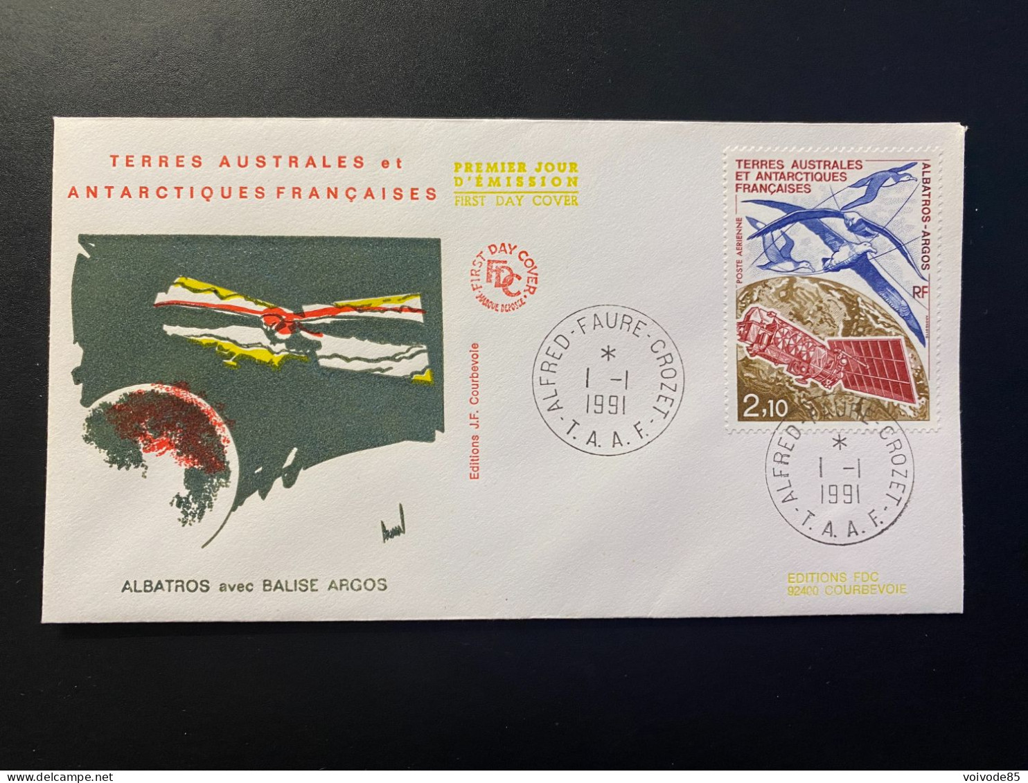 Enveloppe 1er Jour "Albatros Avec Balise Argos" 01/01/1991 - PA115 - TAAF - Crozet - Oiseaux - Animaux - FDC