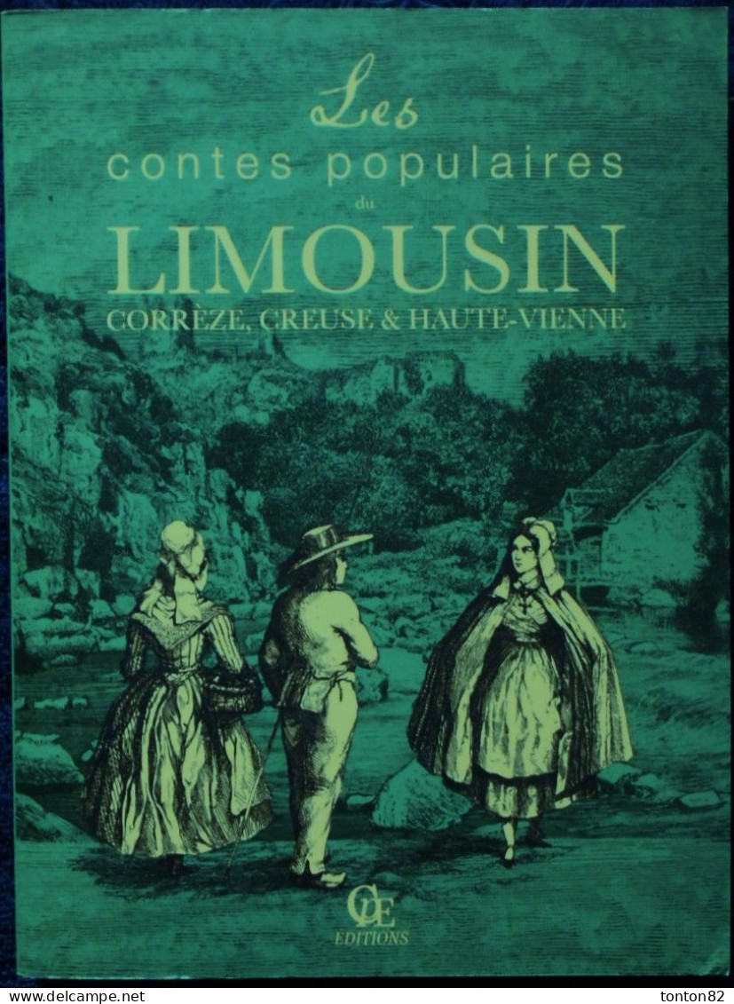 J.P. Baldit - Les Contes Populaires Du LIMOUSIN - CPE éditions - ( 2013 ) . - Limousin