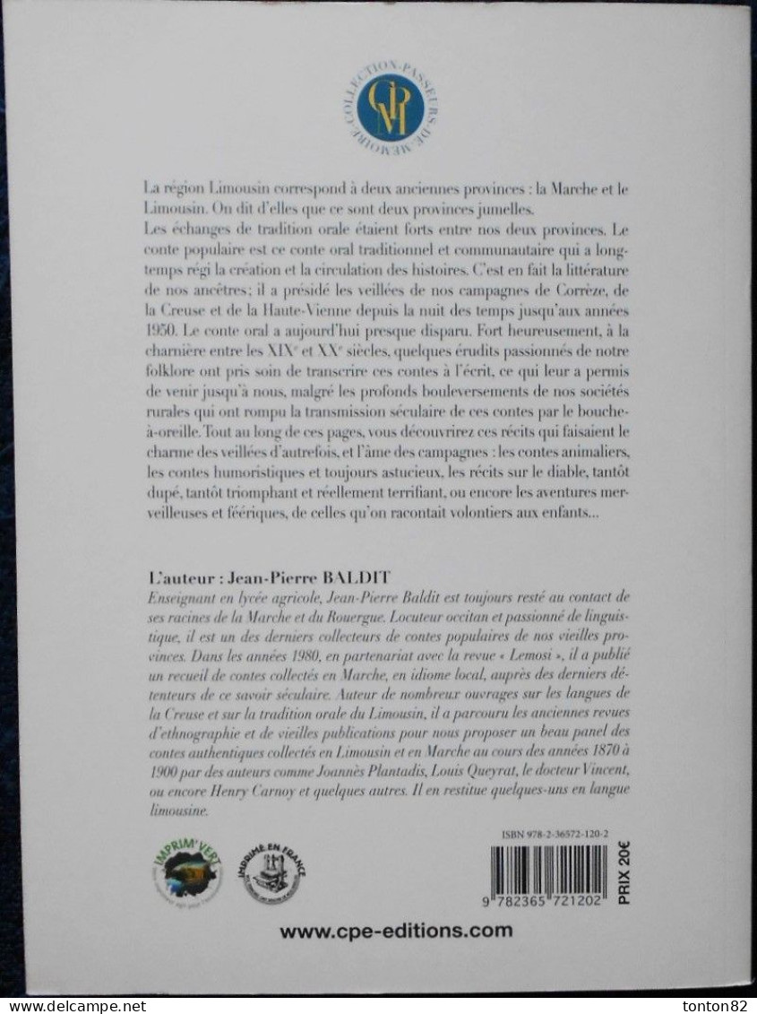 J.P. Baldit - Les Contes Populaires Du LIMOUSIN - CPE éditions - ( 2013 ) . - Limousin