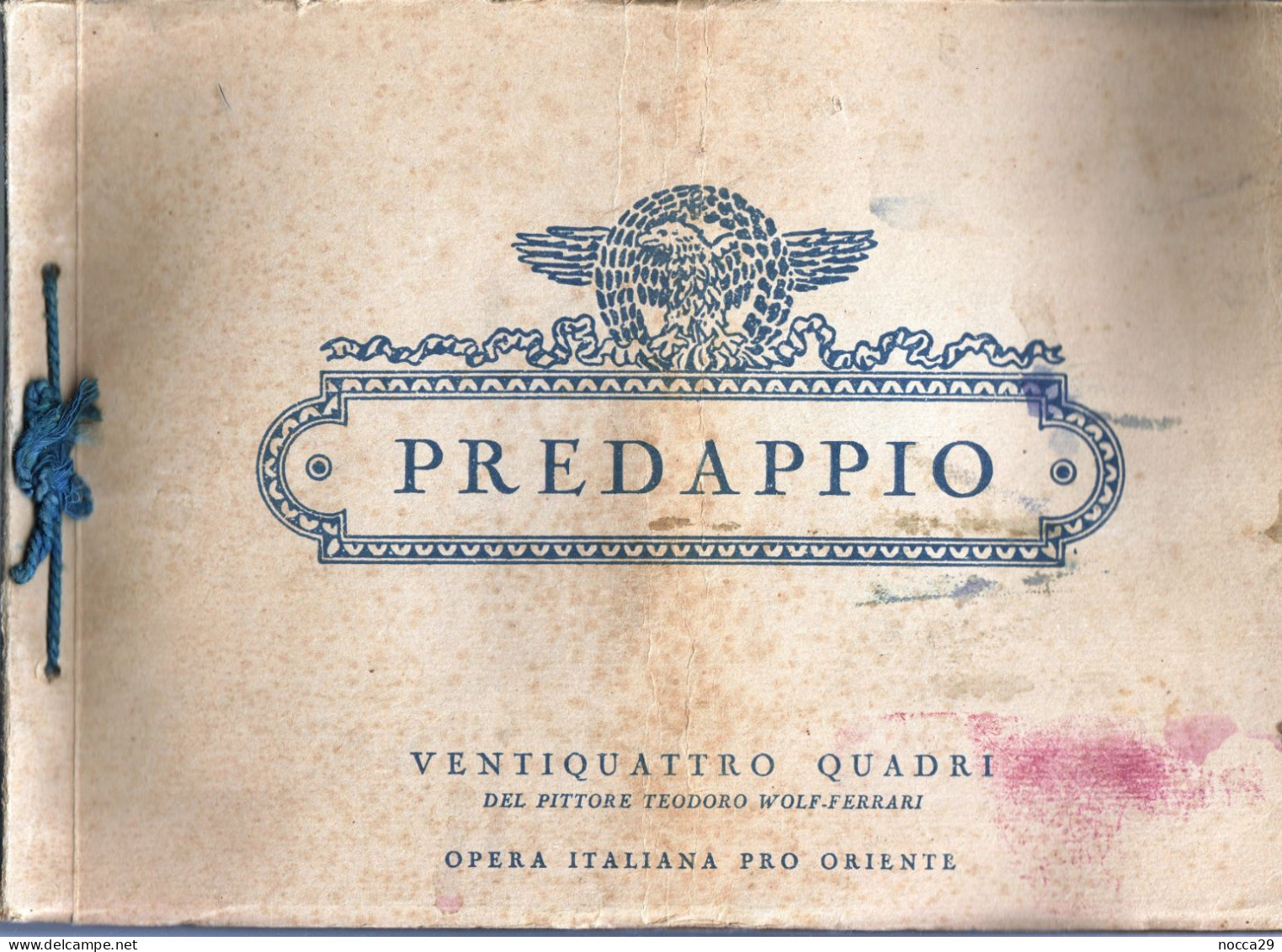 LIBRO CON CORDONCINO DEL 1929 - EPOCA FASCISTA -  PREDAPPIO - 24 TAVOLE QUADRI DI TEODORO WOLF FERRARI - Olieverf