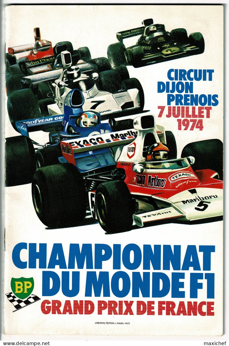 Grand Prix France, Championnat Du Monde F1 - Circuit Dijon Prenois, 7 Juillet 1974, 16 X 24 Cm, 64 Pages, Poids 132 Gr - Automobilismo - F1