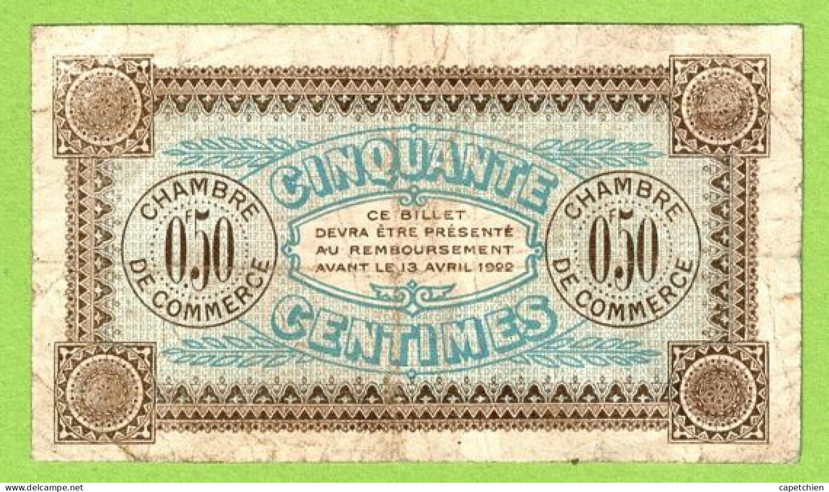 FRANCE / AUXERRE / 50 CENTIMES / 12 AVRIL 1917/ N° 14475 / SERIE  AB 127 - Camera Di Commercio