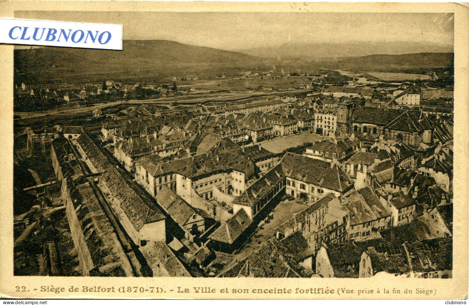 CPA - SIEGE DE BELFORT - LA VILLE ET SON ENCEINTE FORTIFIEE - Belfort – Siège De Belfort