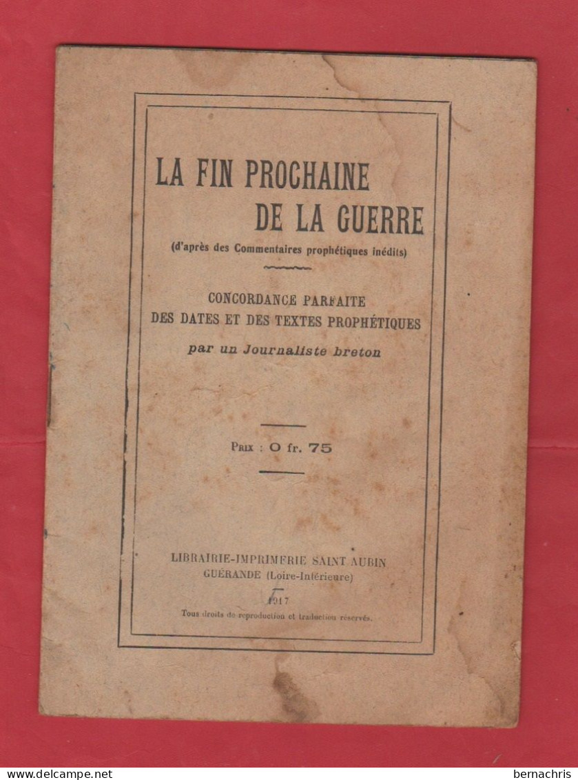 Livre La Fin Prochaine De La Guerre édité En 1917 - Francés