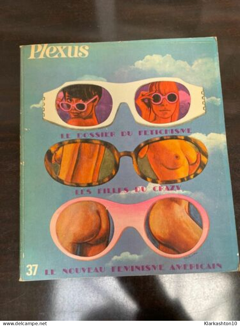 Revue Plexus N 37 Juillet 1970 - Non Classés