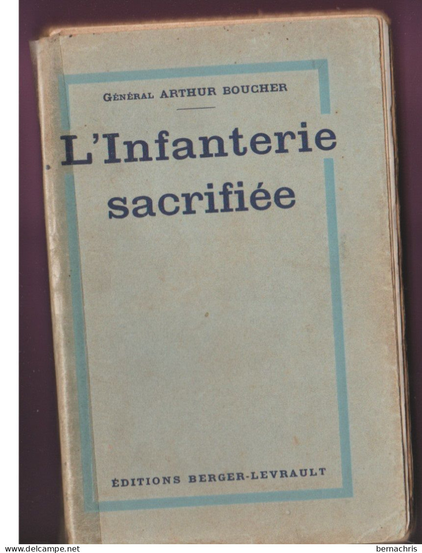 Livre L'infanterie Sacrifiée édité En 1930 - Francese