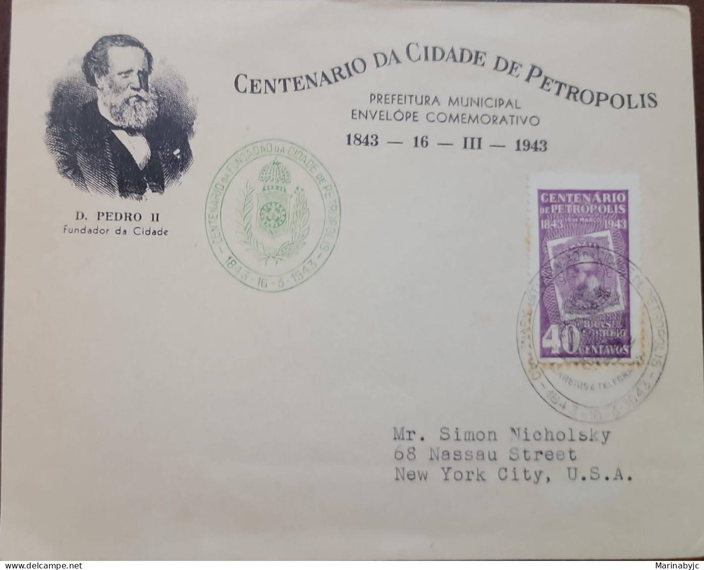 EL)1943 BRAZIL, CENTENARY OF THE CITY OF PETROPOLIS, PEDRO II, COVER CIRCULATED TO NEW YORK - USA, FDC - Ungebraucht