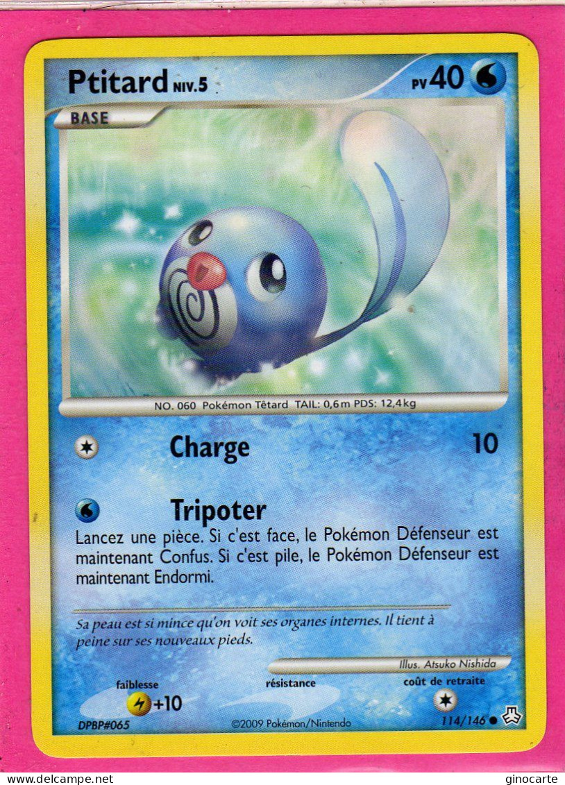 Carte Pokemon 2009 Diamant Et Perle Eveil De Legende 114/146 Ptitard 40pv Neuve - Diamant & Perle