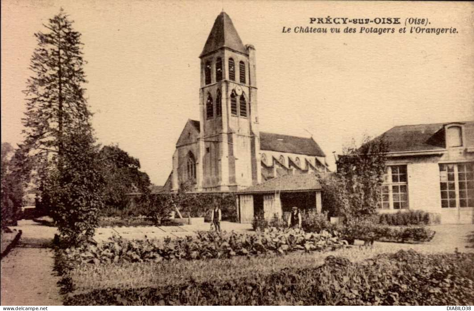 PRECY-SUR-OISE   ( OISE )  LE CHATEAU VU DES POTAGERS ET L ' ORANGERIE - Précy-sur-Oise